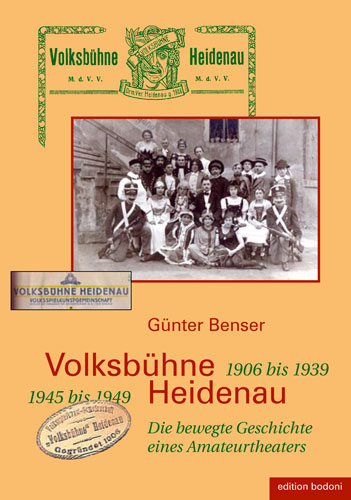 Volksbühne Heidenau - 1906 bis 1933. 1945 bis 1949