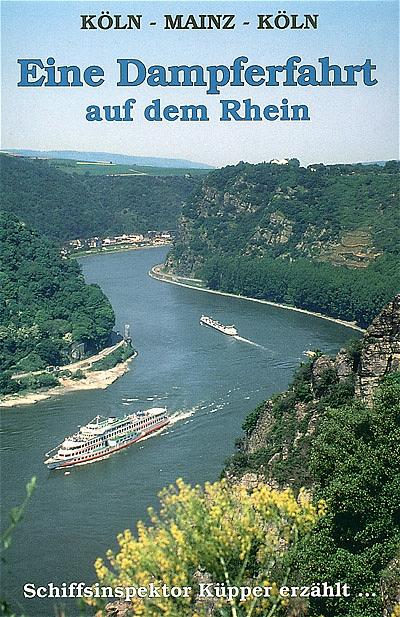 Eine Dampferfahrt auf dem Rhein