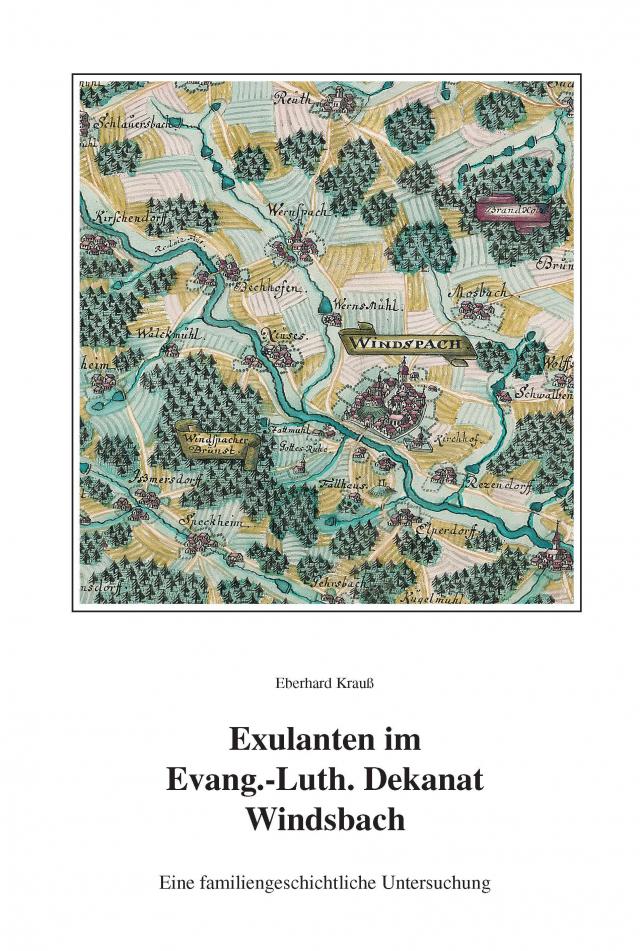 Exulanten im Evangelisch-Lutherischen Dekanat Windsbach im 17. Jahrhundert