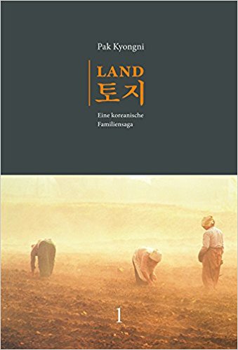 Land. Eine koreanische Familiensaga / Land. Eine koreanische Familiensaga. Band 1 (2. Aufl.)