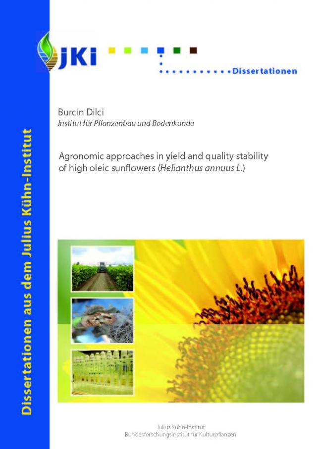 Agronomic approaches in yield and quality stability of high oleic sunflowers (Helianthus annuus L.)