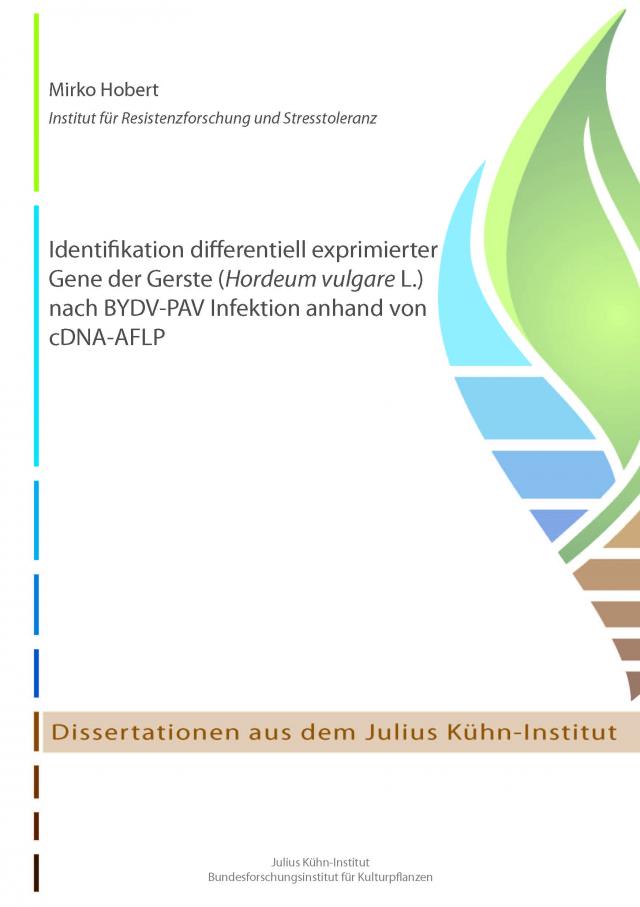 Identifikation differentiell exprimierter Gene der Gerste (Hordeum vulgare L.) nach BYDV-PAV Infektion anhand von cDNA-AFLP