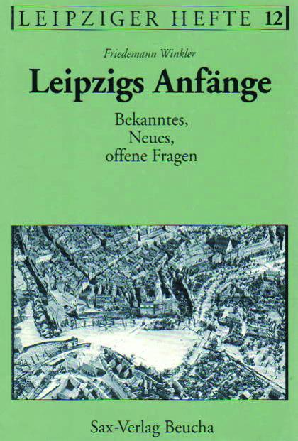 Leipzigs Anfänge
