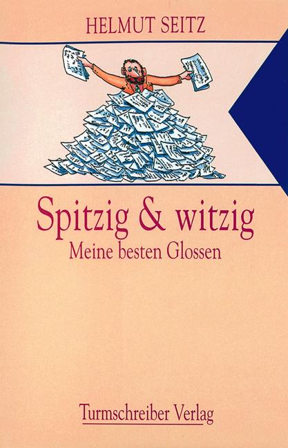 Spitzig & Witzig