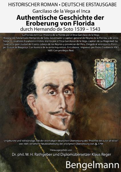 Authentische Geschichte der Eroberung von Florida durch Hernando de Soto 1539 - 1543.