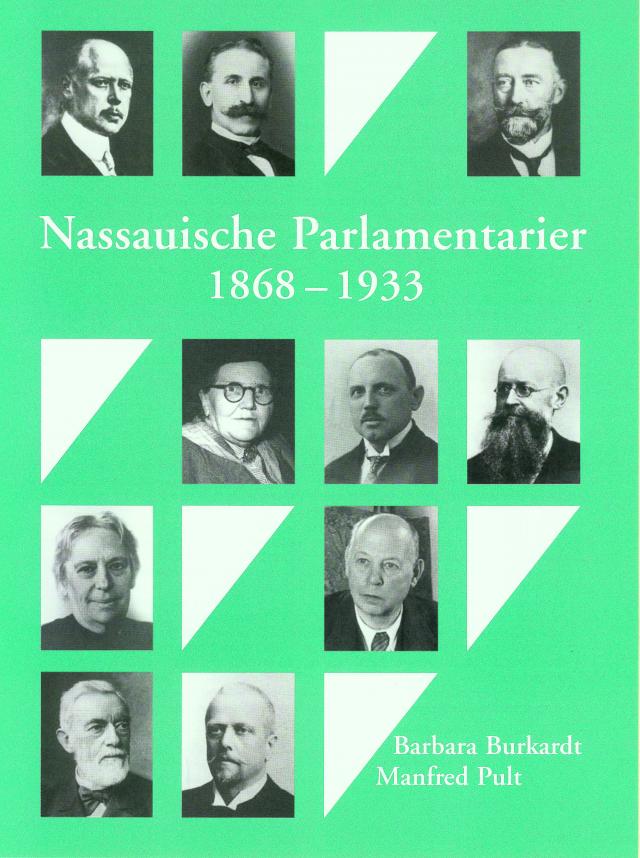 Nassauische Parlamentarier. Ein biographisches Handbuch