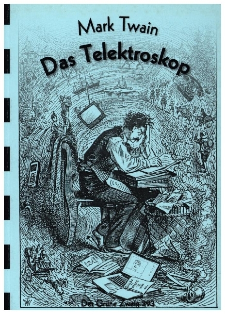 Das wunderliche welt-weite Telektroskop 1898