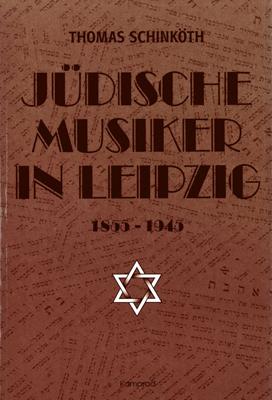 Jüdische Musiker in Leipzig 1855-1945