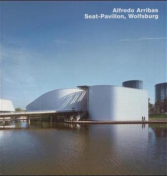 Alfredo Arribas, Seat-Pavillon, Wolfsburg