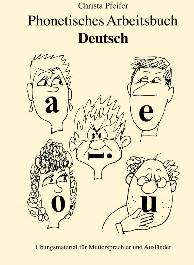 Phonetisches Arbeitsbuch Deutsch