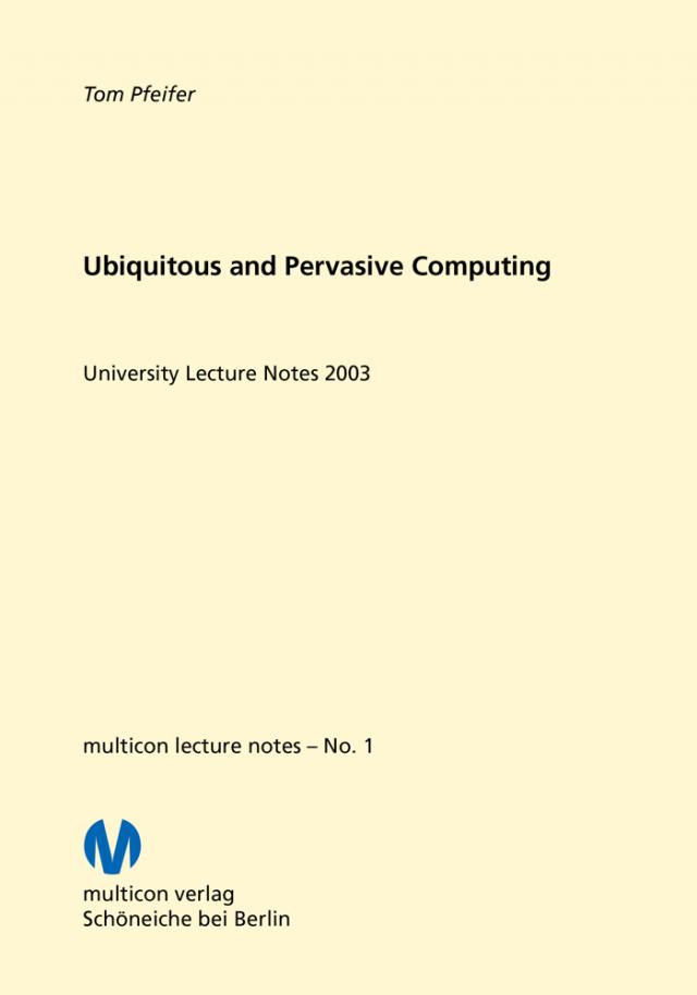 Ubiquitous and Pervasive Computing