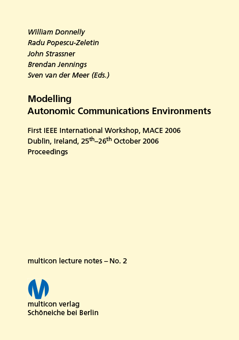 Modelling Autonomic Communications Environments 2006