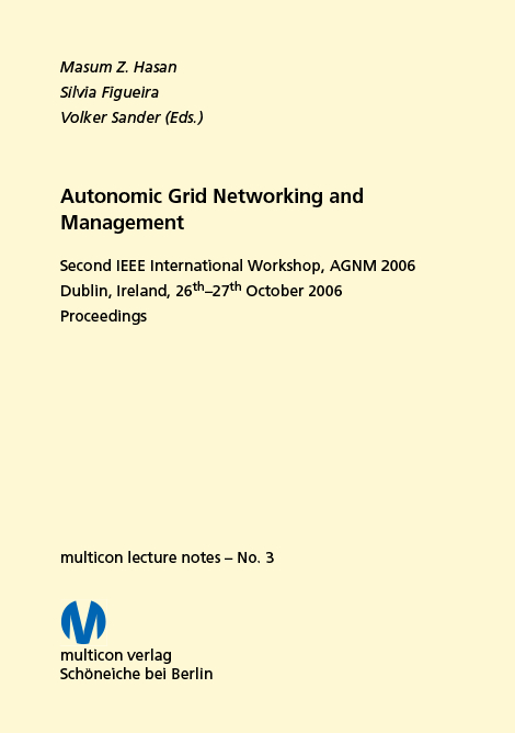 Autonomic Grid Networking and Management 2006