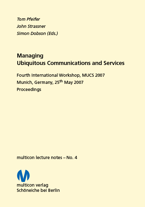 Managing Ubiquitous Communications and Services 2007