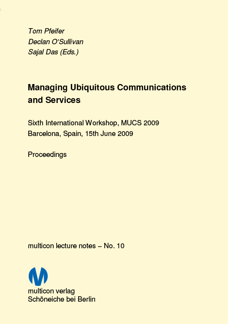 Managing Ubiquitous Communications and Services 2009
