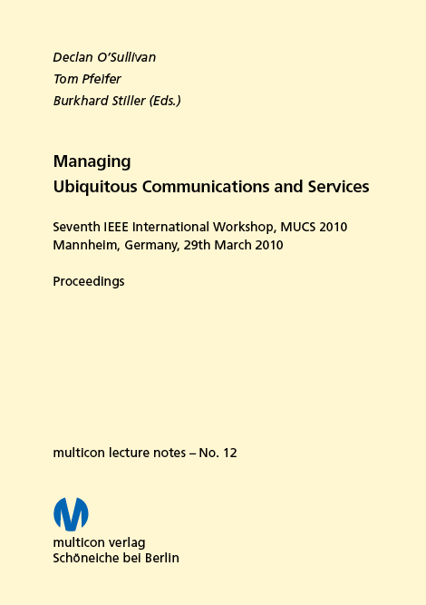 Managing Ubiquitous Communications and Services 2010