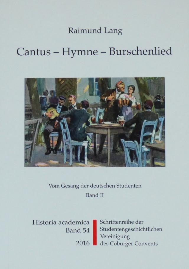 Cantus - Hymne - Burschenlied (Band 2)