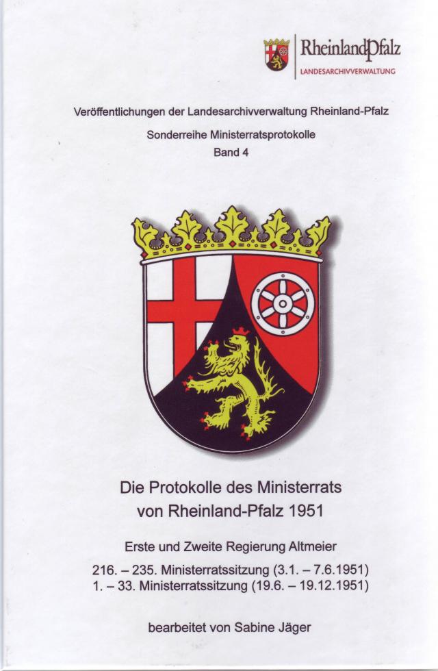 Die Protokolle des Ministerrats von Rheinland-Pfalz 1951
