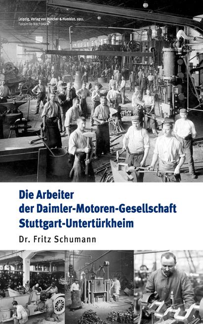 Die Arbeiter der Daimler-Motoren-Gesellschaft Stuttgart-Untertürkheim