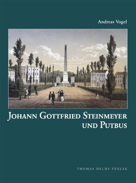 Johann Gottfried Steinmeyer und Putbus