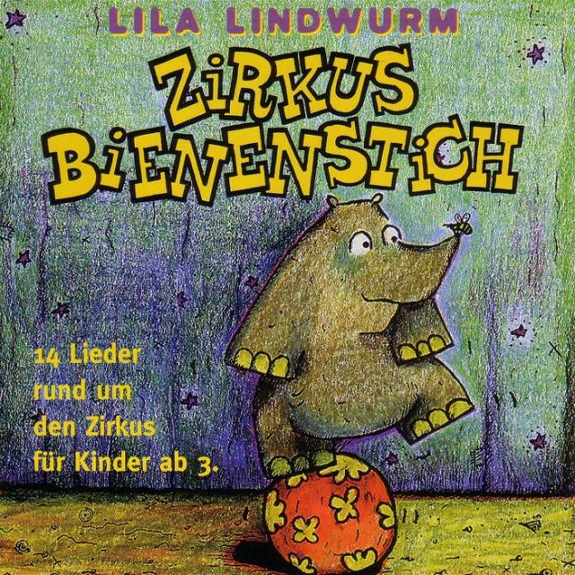 Lila Lindwurm - Zirkus Bienenstich
