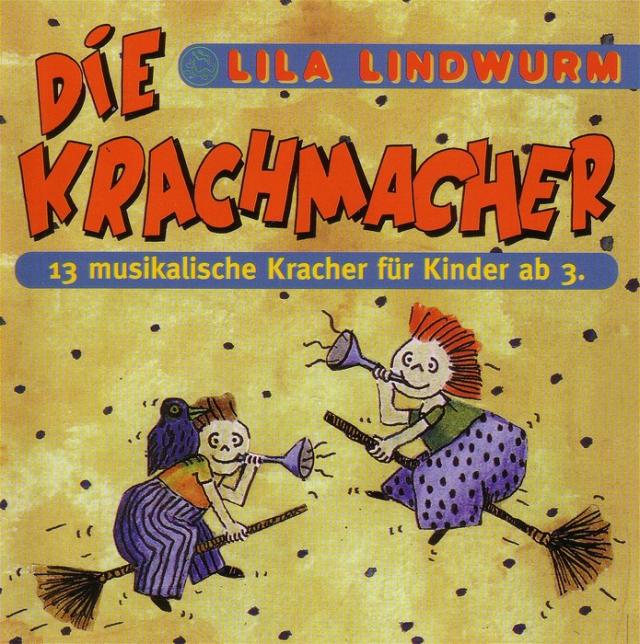 Lila Lindwurm - Die Krachmacher