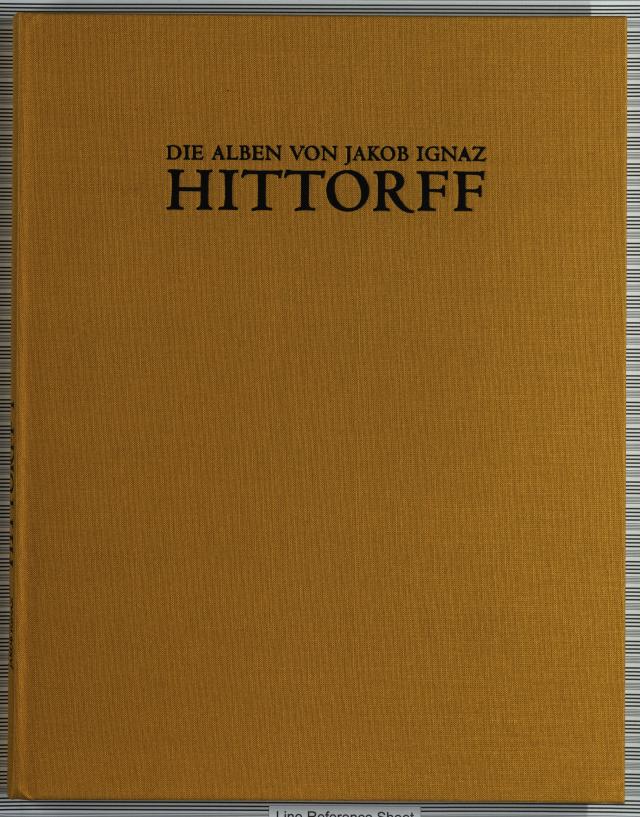Die Alben von Jakob Ignaz Hittorff