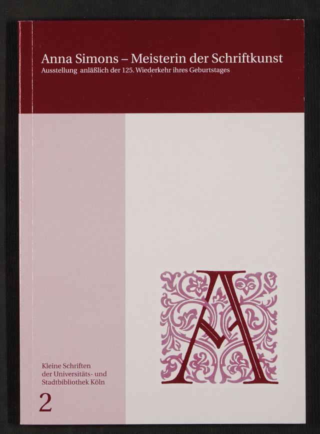 Anna Simons, Meisterin der Schriftkunst (1871-1951)