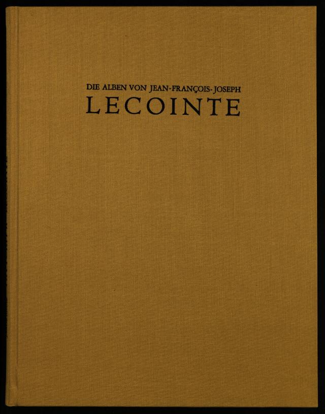 Die Alben von Jean-François-Joseph Lecointe (1783-1858)