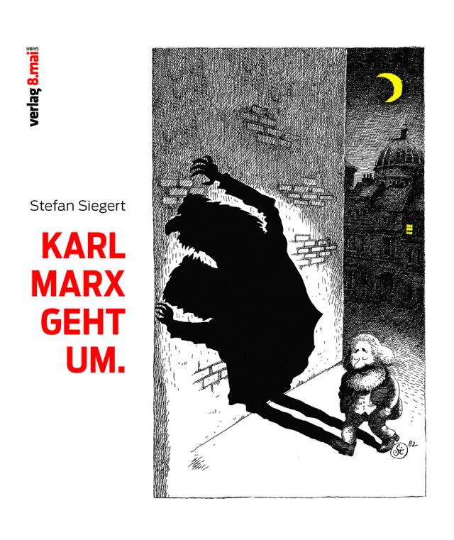 Karl Marx geht um.