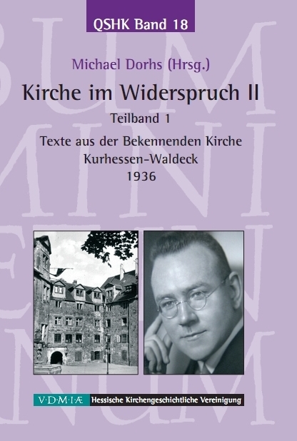 Kirche im Widerspruch Band II / Texte aus der Bekennenden Kirche Kurhessen-Waldeck 1936