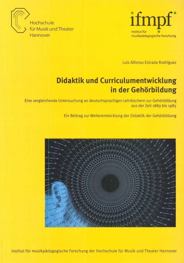 Didaktik und Curriculumentwicklung in der Gehörbildung