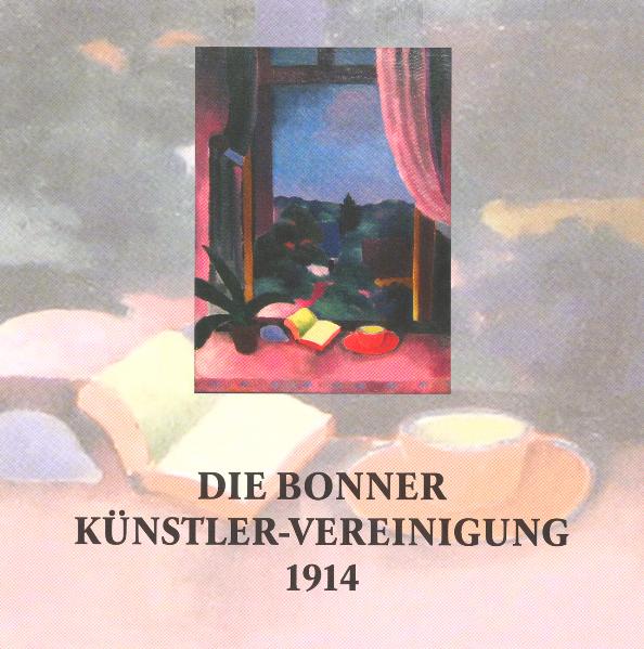 Die Bonner Künstler-Vereinigung 1914