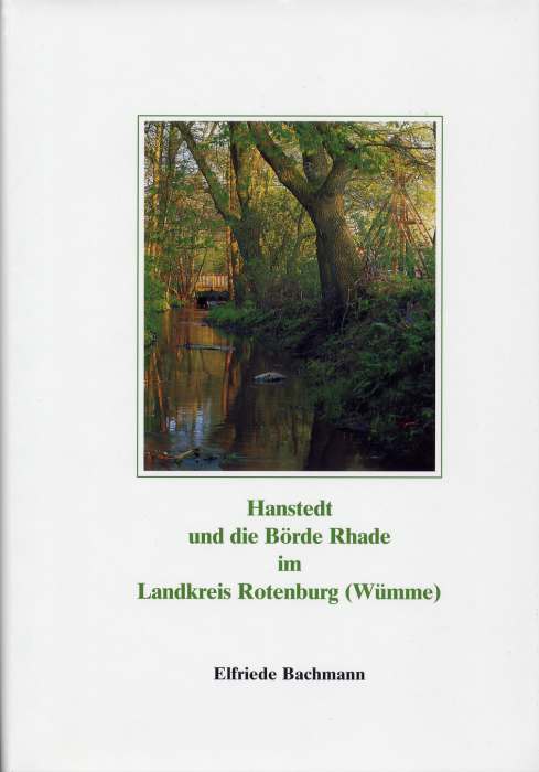 Hanstedt und die Börde Rhade im Landkreis Rotenburg (Wümme)