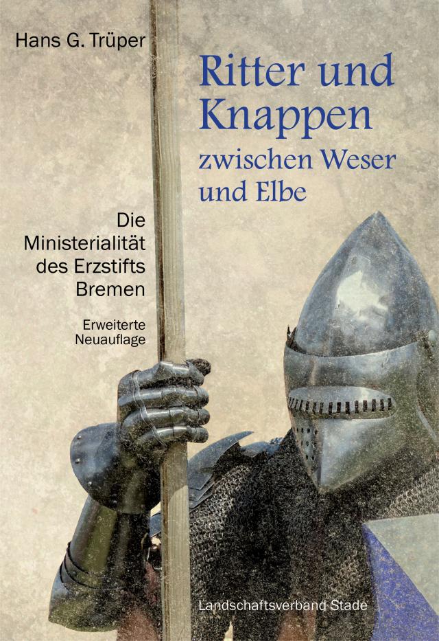 Ritter und Knappen zwischen Weser und Elbe