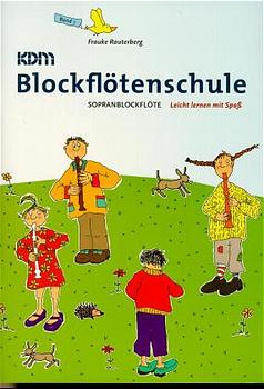 KDM-Blockflötenschule / KDM-Blockflötenschule Band 1