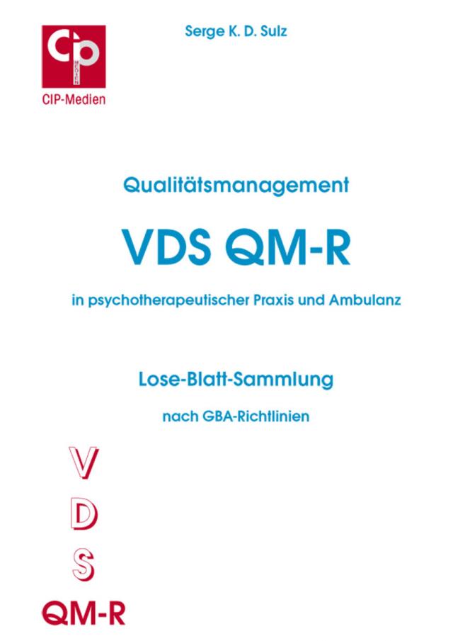 Qualitätsmanagement VDS QM-R in psychotherapeutischer Praxis und Ambulanz