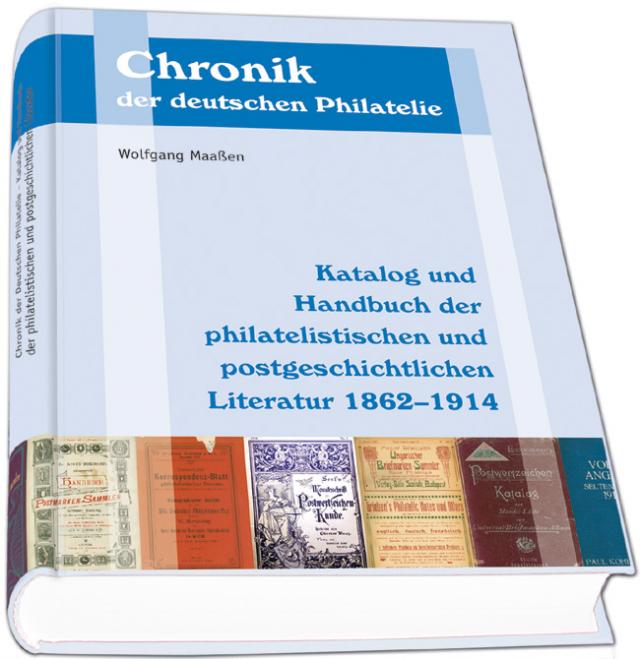 Katalog und Handbuch der deutschsprachigen philatelistischen und postgeschichtlichen Literatur 1862–1914