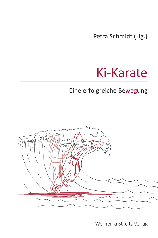 Ki-Karate – Eine erfolgreiche Bewegung