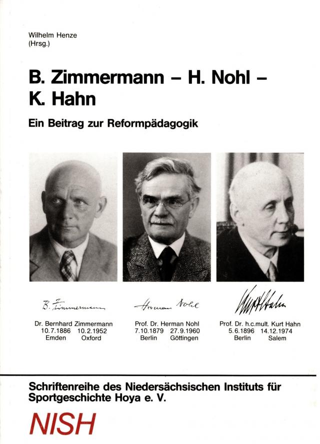 B. Zimmermann - H. Nohl - K. Hahn. Ein Beitrag zur Reformpädagogik