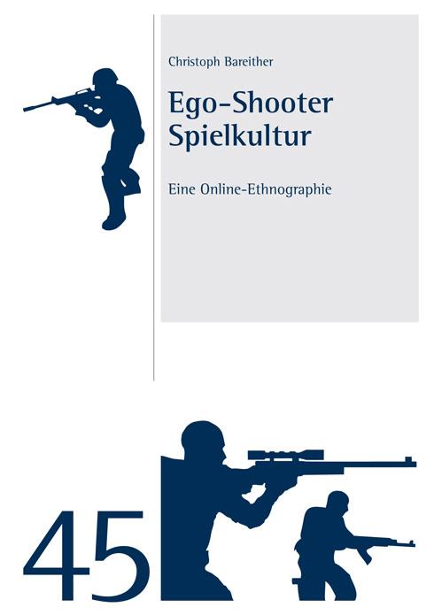 Ego-Shooter Spielkultur