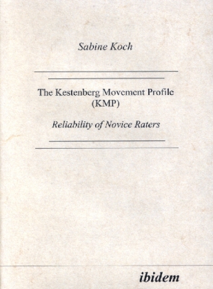 The Kestenberg Movement Profile (KMP)