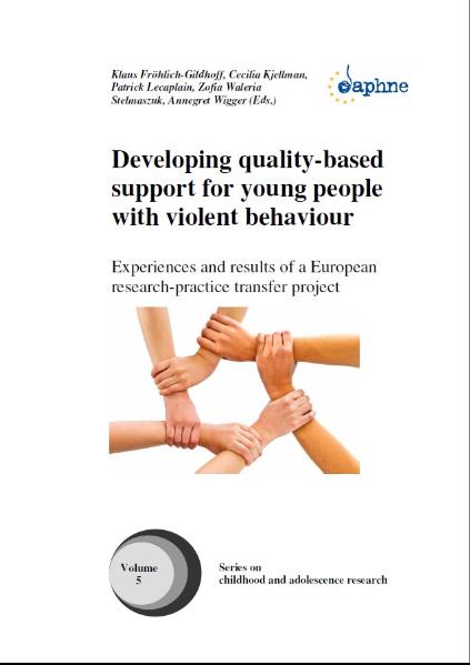 Developing quality-based support for young people with violent behaviour