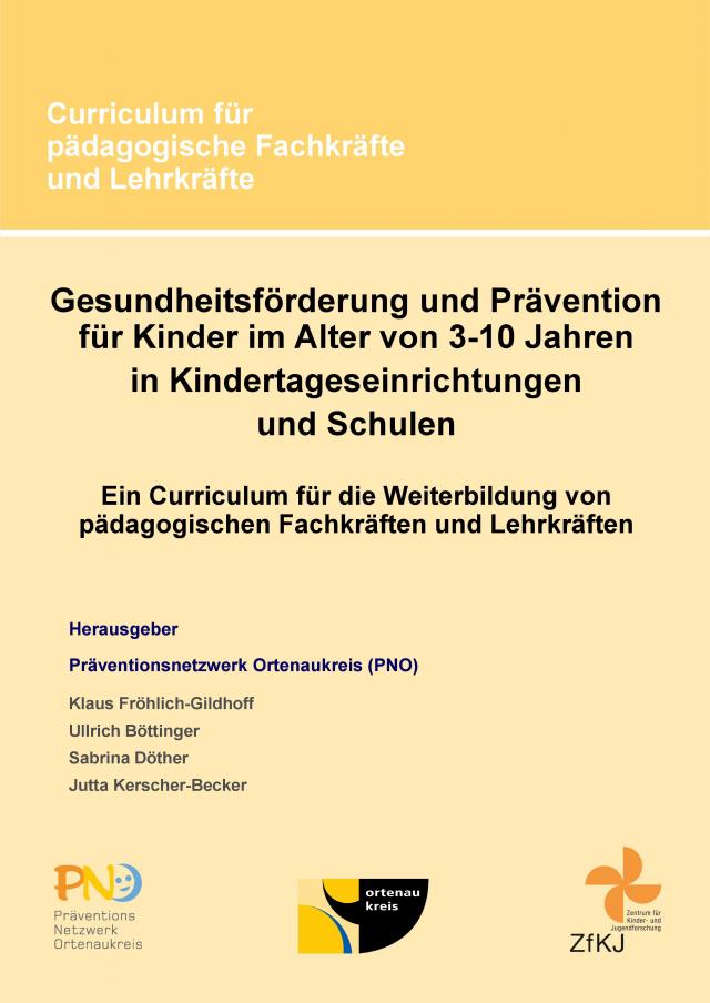 Gesundheitsförderung und Prävention für Kinder im Alter von 3-10 Jahren in Kindertageseinrichtungen und Schulen
