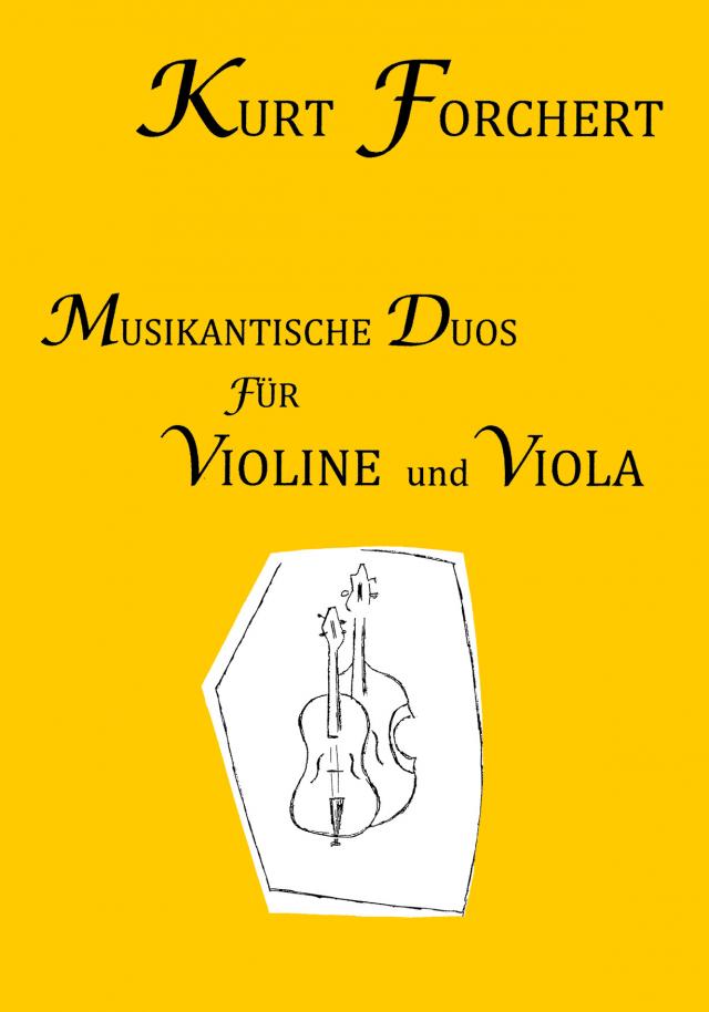 Kurt Forchert: Musikantische Duos für Violine und Viola