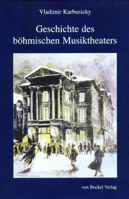 Geschichte des böhmischen Musiktheaters