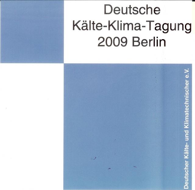 DKV Tagungsbericht / Deutsche Kälte-Klima-Tagung 2009 - Berlin