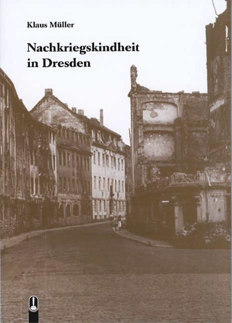 Nachkriegskindheit in Dresden