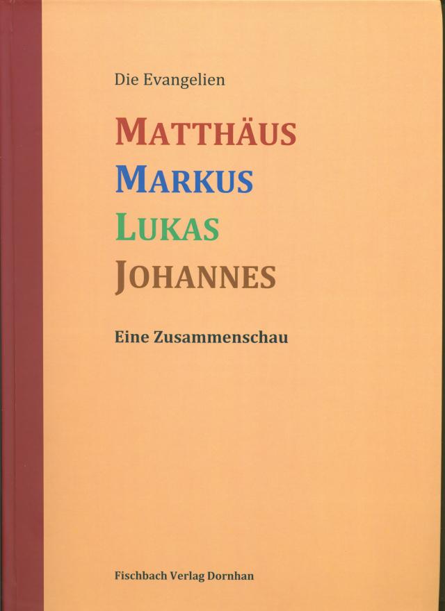 Die Evangelien Matthäus Markus Lukas Johannes