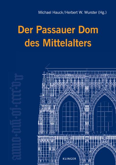 Der Passauer Dom des Mittelalters